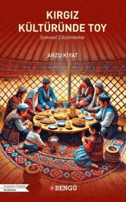 Kırgız Kültüründe Toy - 1