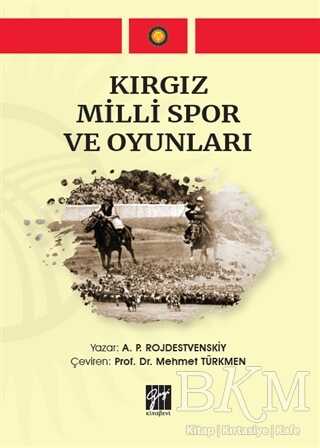 Kırgız Milli Spor ve Oyunları - Gazi Kitabevi
