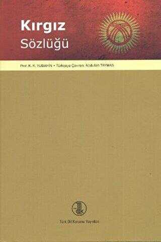 Kırgız Sözlüğü - Türk Dil Kurumu Yayınları