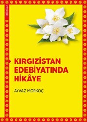 Kırgızistan Edebiyatında Hikaye - DBY Yayınları