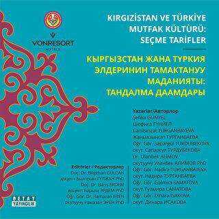 Kırgızistan ve Türkiye Mutfak Kültürü: Seçme Tarifler