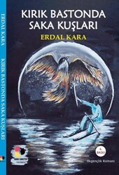 Kırık Bastonda Saka Kuşları - Kara Caretta