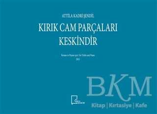 Kırık Cam Parçaları Keskindir - Gece Akademi