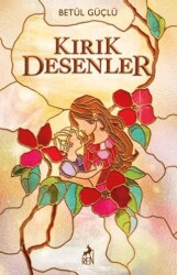Kırık Desenler - Ren Kitap