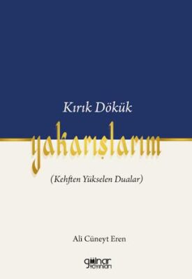 Kırık Dökük Yakarışlarım - 1