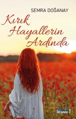 Kırık Hayallerin Ardında - 1