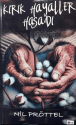 Kırık Hayaller Hasadı - Ada Yayınları