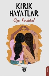 Kırık Hayatlar - Dorlion Yayınları