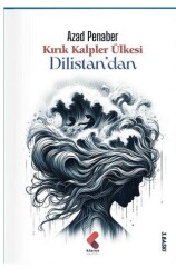 Kırık Kalpler Ülkesi Dilistan`dan - Klaros Yayınları
