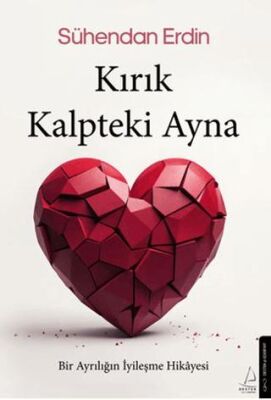 Kırık Kalpteki Ayna - 1