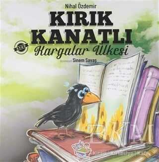 Kırık Kanatlı Kargalar Ülkesi - Parmak Çocuk Yayınları