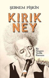 Kırık Ney - Kent Kitap