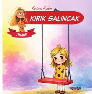 Kırık Salıncak – Irmak - 1