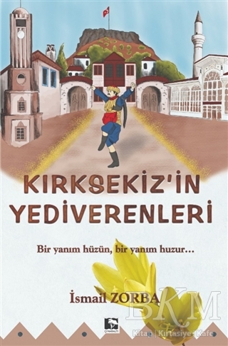 Kırık Sekiz`in Yediverenleri - 1