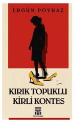 Kırık Topuklu Kirli Kontes - Toplumsal Kitap