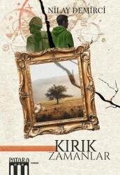 Kırık Zamanlar - Patara Kitap