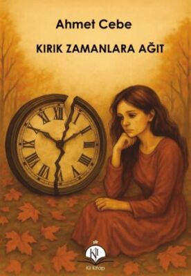 Kırık Zamanlara Ağıt - 1