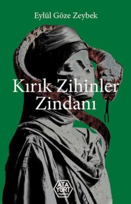 Kırık Zihinler Zindanı - 1