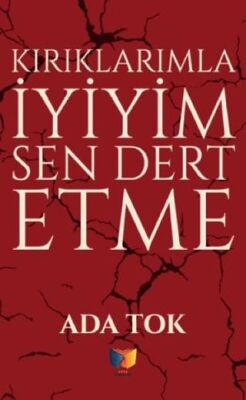 Kırıklarımla İyiyim Sen Dert Etme - 1