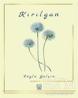 Kırılgan - Luna Yayınları