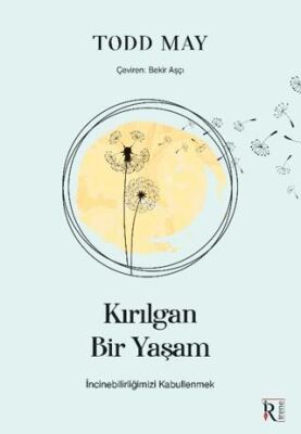 Kırılgan Bir Yaşam - 1