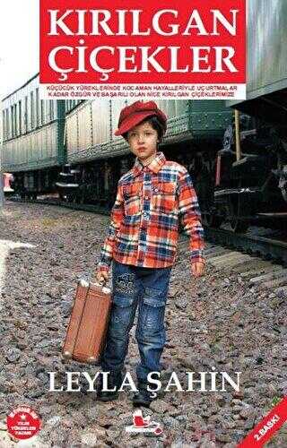 Kırılgan Çiçekler - Kırmızı Leylek Yayınları