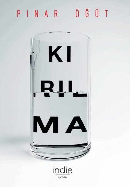 Kırılma - İndie Yayınları