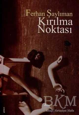 Kırılma Noktası - İmge Kitabevi Yayınları