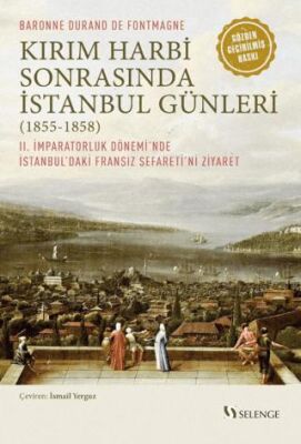 Kırım Harbi Sonrasında İstanbul Günleri 1855-1858 - 1