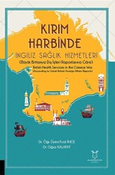 Kırım Harbinde İngiliz Sağlık Hizmetleri - Akademisyen Kitabevi
