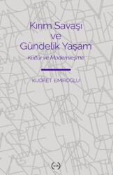 Kırım Savaşı ve Gündelik Yaşam - Islık Yayınları