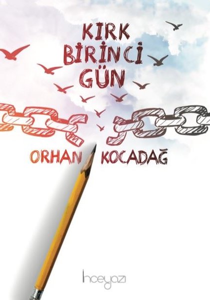 Kırk Birinci Gün - İnceyazı Yayınları