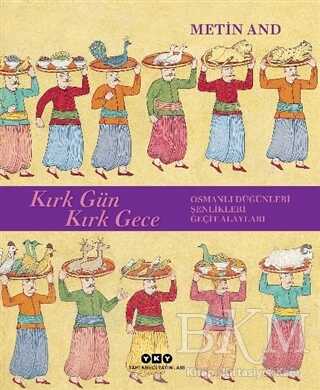 Kırk Gün Kırk Gece - Yapı Kredi Yayınları