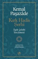 Kırk Hadis Şerhi - Şamil Yayıncılık