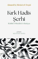 Kırk Hadis Şerhi - İnsan Yayınları