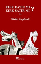 Kırk Katır Mı, Kırk Satır Mı? - Denizkızı Yayınları
