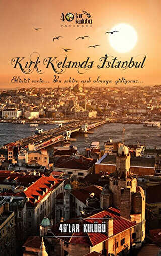 Kırk Kelamda İstanbul - 1