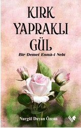 Kırk Yapraklı Gül, Bir Demet Esma-i Nebi - S.S International Publishing