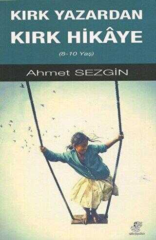 Kırk Yazardan Kırk Hikaye - Etüt Yayınları
