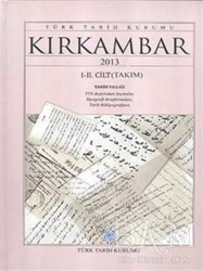 Kırkambar I-II. Cilt Takım - Türk Tarih Kurumu Yayınları