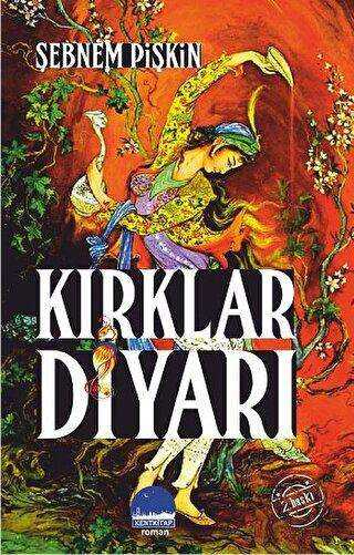 Kırklar Diyarı - Kent Kitap