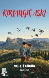 Kırlangıç Aşkı - Edebiyatist