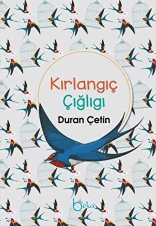 Kırlangıç Çığlığı - Beka Yayınları