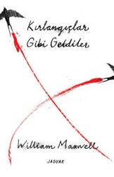 Kırlangıçlar Gibi Geldiler - Jaguar Kitap