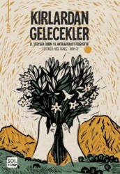 Kırlardan Gelecekler - Sol Kültür