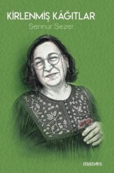 Kirlenmiş Kağıtlar - Manos Yayınları