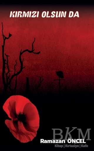 Kırmız Olsun Da - Platanus Publishing