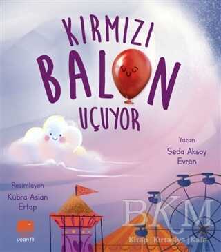 Kırmızı Balon Uçuyor - Uçan Fil Yayınları