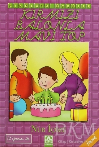 Kırmızı Balonda Mavi Top - Altın Kitaplar