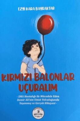 Kırmızı Balonlar Uçuralım - 1